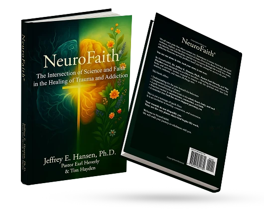 NeuroFaith™, the book co-authored by Tim Hayden and Dr. Jeffrey Hansen